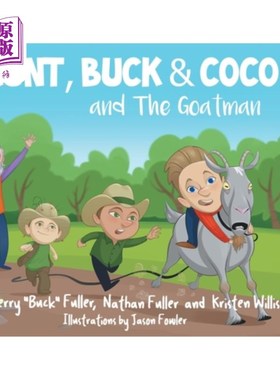 海外直订Runt, Buck, and Coco and The Goatman 小矮人、巴克、可可和守门员