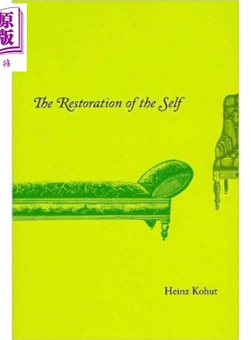 预售 The Restoration of the Self Heinz Kohut 豆瓣高分 英文原版 自体的重建【中商原版】