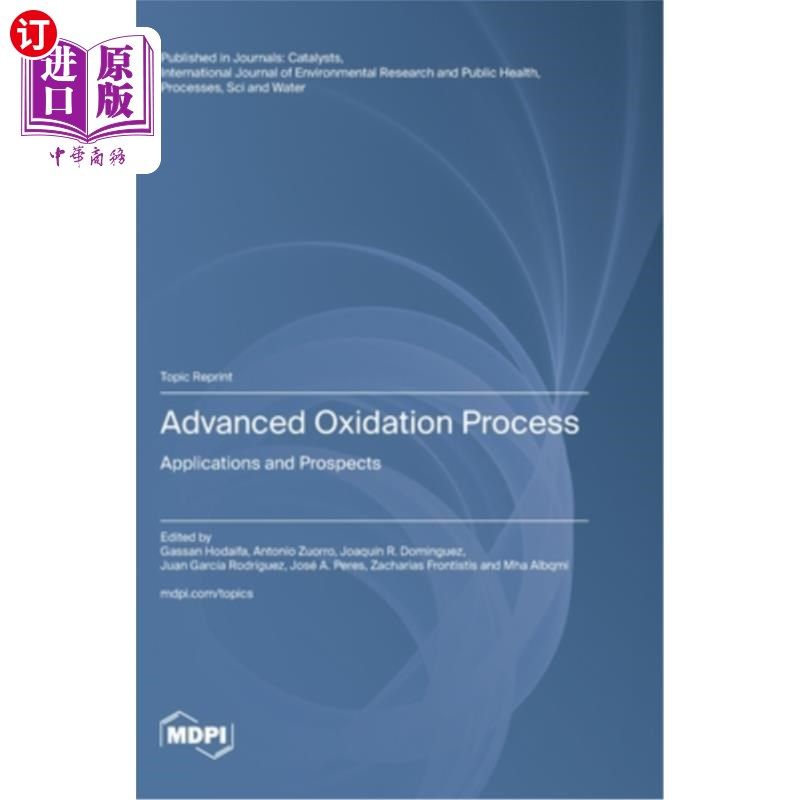 海外直订Advanced Oxidation Process: Applications and Prospects 高级氧化工艺：应用与展望