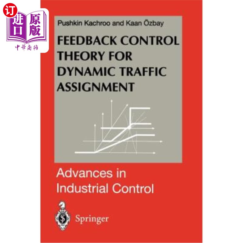 海外直订Feedback Control Theory for Dynamic Traffic Assignment 动态交通分配的反馈控制理论