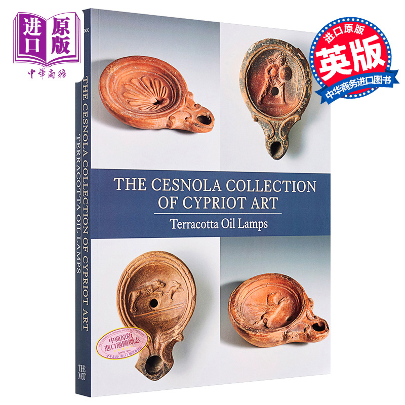 现货 The Cesnola Collection of Cypriot Art 进口艺术 塞斯诺拉塞浦路斯艺术收藏 赤土油灯 Yale【中商原版】