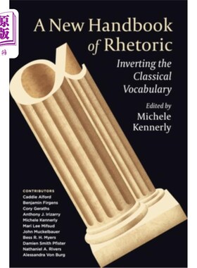 海外直订A New Handbook of Rhetoric: Inverting the Classical Vocabulary 《修辞学新手册:反转古典词汇》