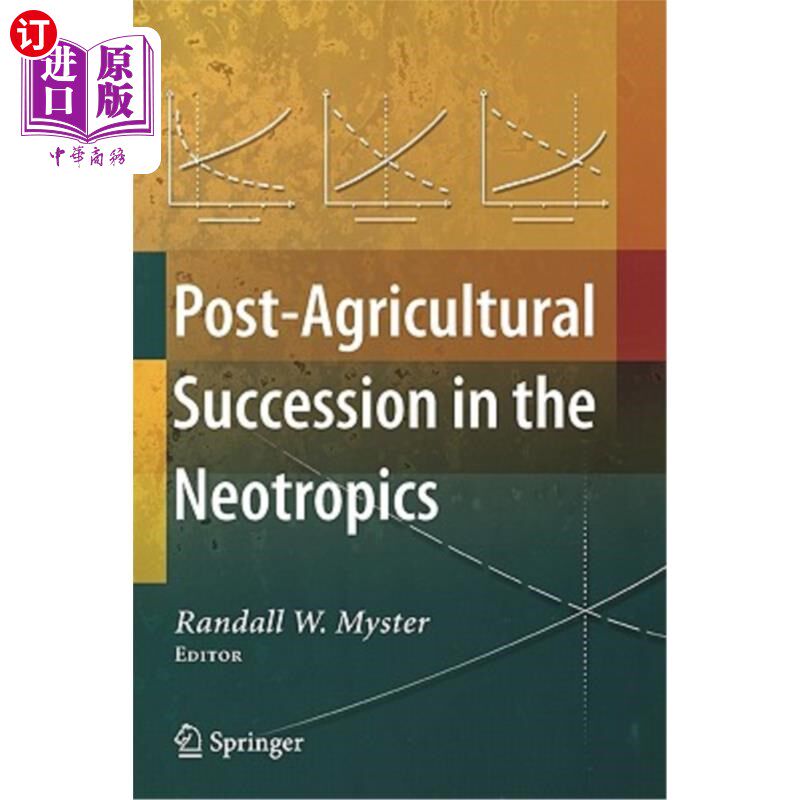 海外直订Post-Agricultural Succession in the Neotropics 新热带地区的后农业演替