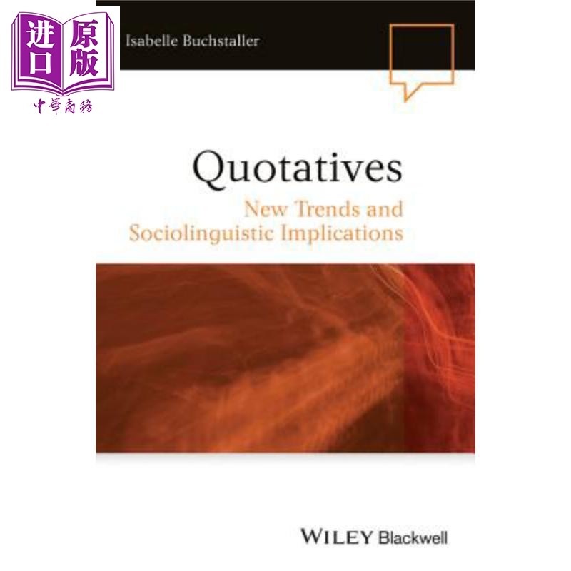 现货 引文 Quotatives Isabelle Buchstaller 英文原版 中商原版 Wiley【中商原版】