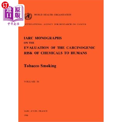 海外直订医药图书Vol 38 IARC Monographs: Tobacco Smoking 第38卷IARC专著：吸烟