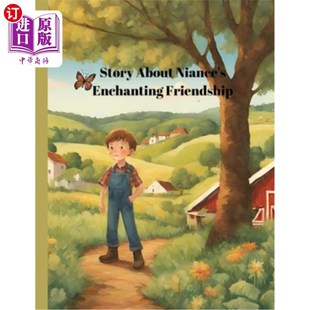 海外直订Story About Niance's Enchanting Friendship 关于尼斯迷人友谊的故事