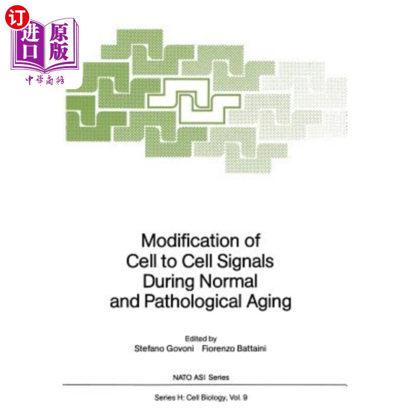 海外直订医药图书Modification of Cell to Cell Signals During Normal and Pathological Aging 正常和病理老化过程中细胞