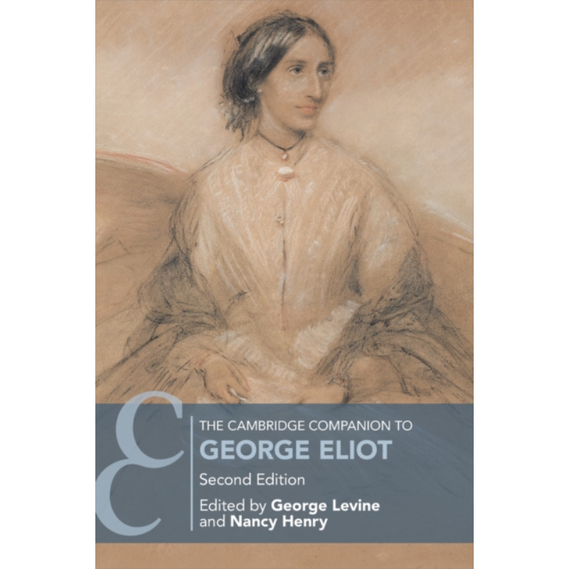 剑桥文学指南系列 乔治 艾略特指南 英文原版 The Cambridge Companion to George Eliot George Levine【中商原版】 - 白底图
