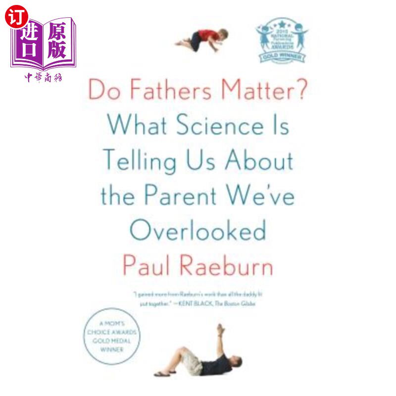 海外直订Do Fathers Matter?: What Science Is Telling Us about the Parent We've Overlooked