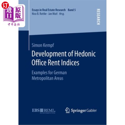 海外直订Development of Hedonic Ofﬁce Rent Indices: Examples for German Metropolit 享乐的发展ﬁ；ce
