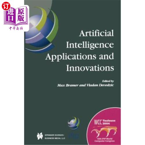 海外直订Artificial Intelligence Applications and Innovations: Ifip 18th World Computer C 人工智能应用与创新:Ifip第