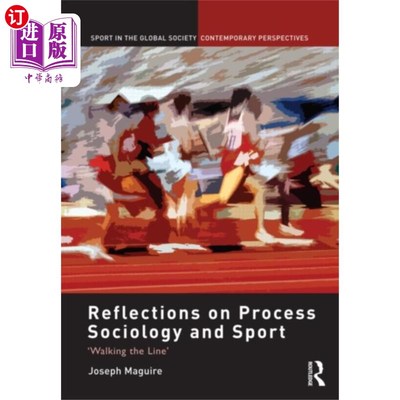 海外直订Reflections on Process Sociology and Sport 对过程社会学与体育的思考