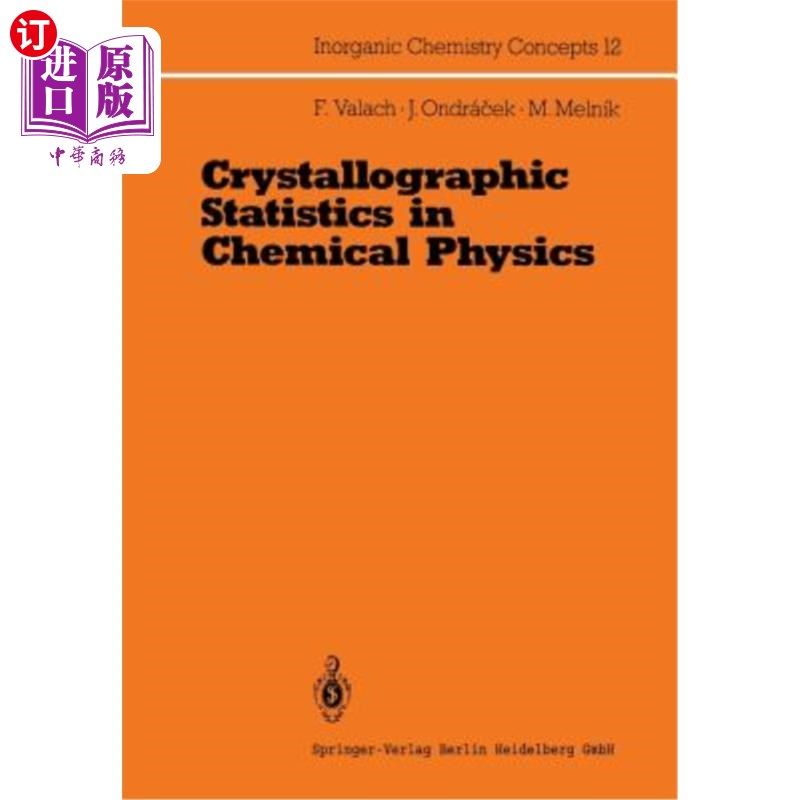 海外直订Crystallographic Statistics in Chemical Physics: An Approach to Statistical Eval 化学物理中的晶体学统计：过渡元