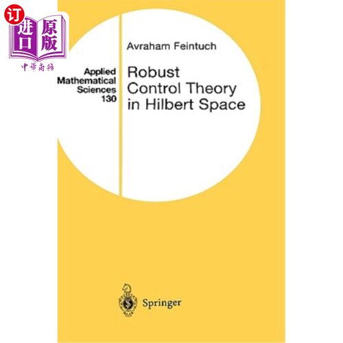 海外直订Robust Control Theory in Hilbert Space 希尔伯特空间中的鲁棒控制理论