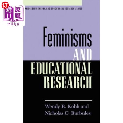 海外直订Feminisms and Educational Research 女性主义与教育研究