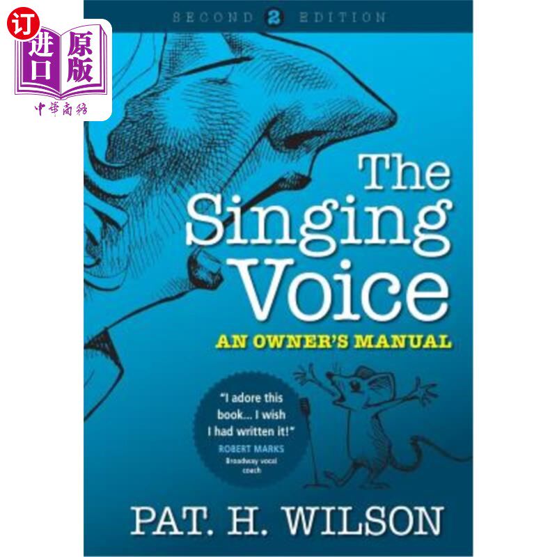 海外直订The Singing Voice: An Owner's Manual 歌唱的声音:一本车主手册