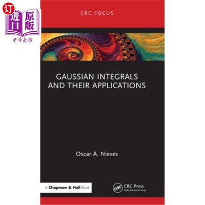 海外直订Gaussian Integrals and their Applications Gaussian Integrals and their Applications