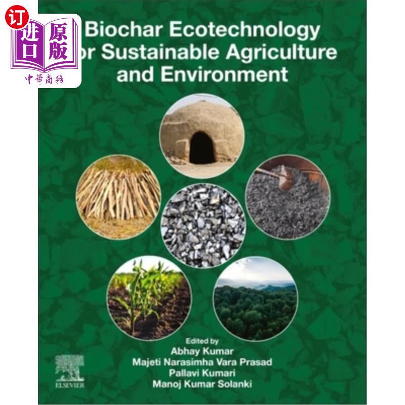 海外直订Biochar Ecotechnology for Sustainable Agriculture and Environment 可持续农业与环境的生物炭生态技术