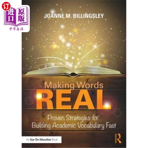 海外直订Making Words Real: Proven Strategies for Building Academic Vocabulary Fast 让词汇变得真实:快速建立学术词汇
