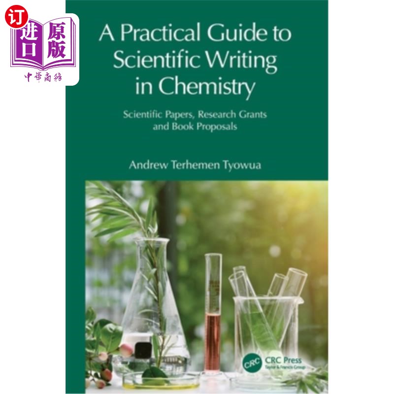 海外直订A Practical Guide to Scientific Writing in Chemistry: Scientific Papers, Researc 在化学科学写作的实用指南: