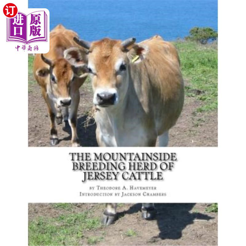 海外直订The Mountainside Breeding Herd of Jersey Cattle: of Mahwah, New Jersey 泽西牛的山腰繁殖群:马华，新泽西