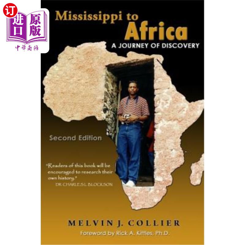 海外直订Mississippi to Africa: A Journey of Discovery, Second Edition 密西西比到非洲:发现之旅，第二版
