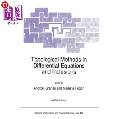 海外直订Topological Methods in Differential Equations and Inclusions 微分方程与包含中的拓扑方法