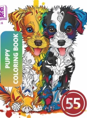 海外直订55 Adorable Cartoon Puppy Coloring Book: Wagging Tails & Amazing Scenes Playgrou 55可爱的卡通小狗着色书：摇