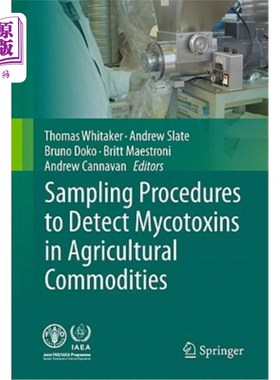 海外直订Sampling Procedures to Detect Mycotoxins in Agricultural Commodities 农产品中霉菌毒素检测的抽样程序