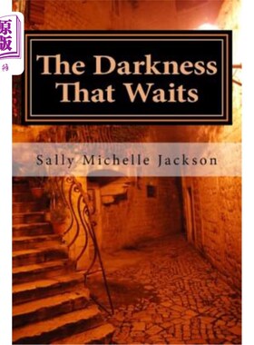 海外直订The Darkness That Waits 等待的黑暗