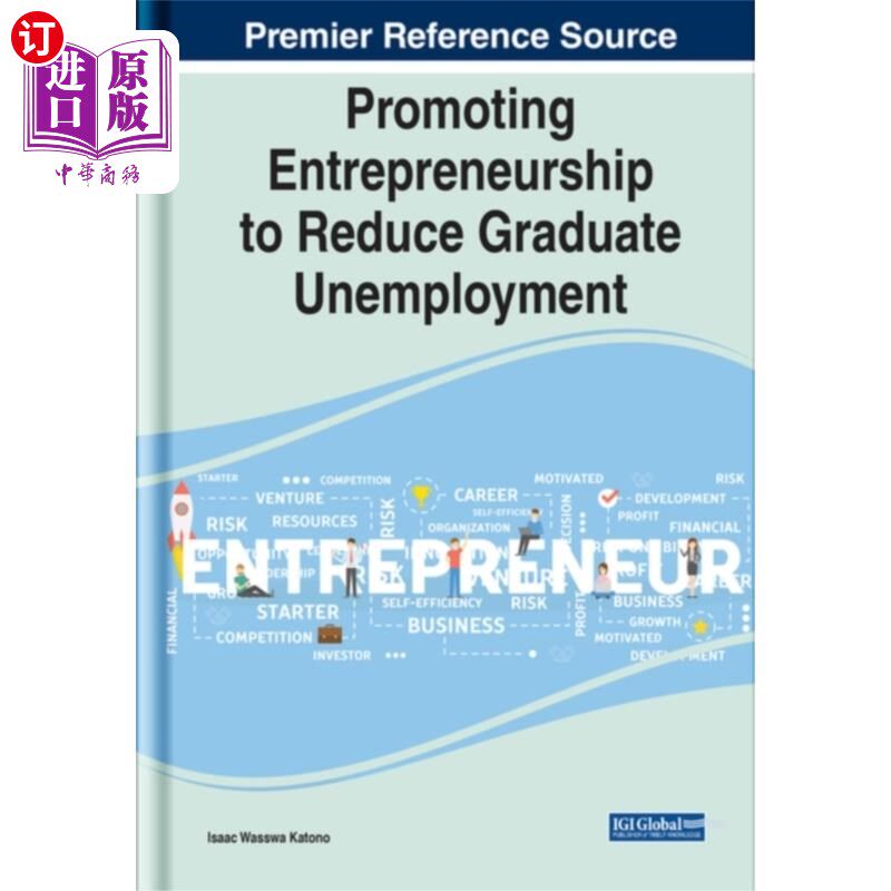 海外直订Promoting Entrepreneurship to Reduce Graduate Un... 促进创业减少毕业生失业