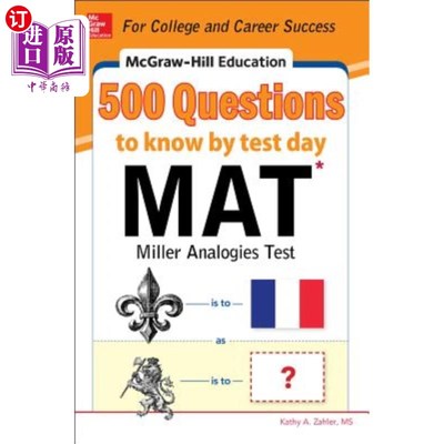 海外直订McGraw-Hill Education 500 MAT Questions to Know by Test Day McGraw Hill教育500个问题在测试日前要知道