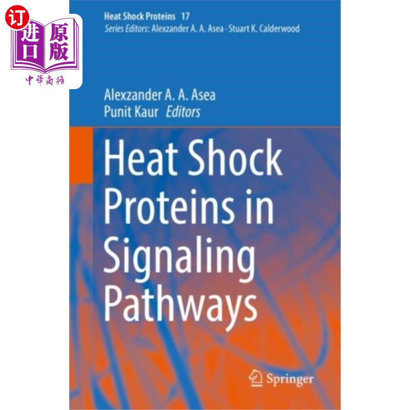 海外直订Heat Shock Proteins in Signaling Pathways 信号通路中的热休克蛋白