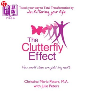 Your Total Clutterfly Tweak 离群飞行效应 海外直订The Way Effect Transformation 通过改变你 decluttering