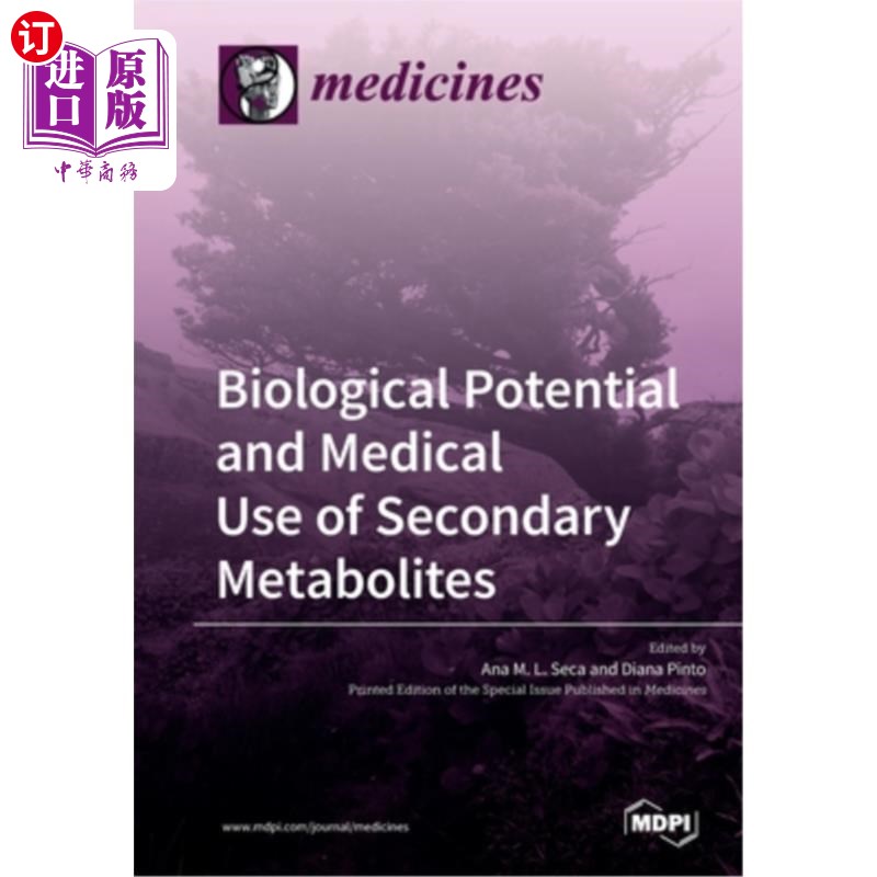 海外直订医药图书Biological Potential and Medical Use of Secondary Metabolites 次生代谢物的生物学潜力和医学用途