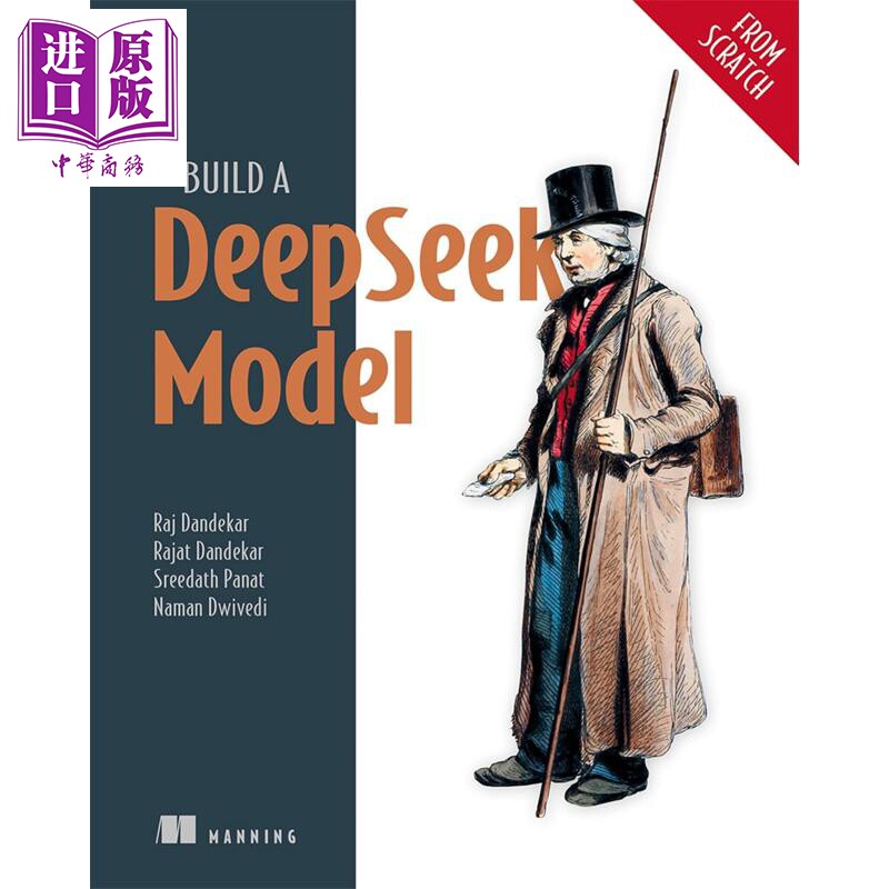 预售 从零开始构建Deepseek模型 Build a Deepseek Model from Scratch 英文原版 Raj Abhijit Dandekar【中商原版】