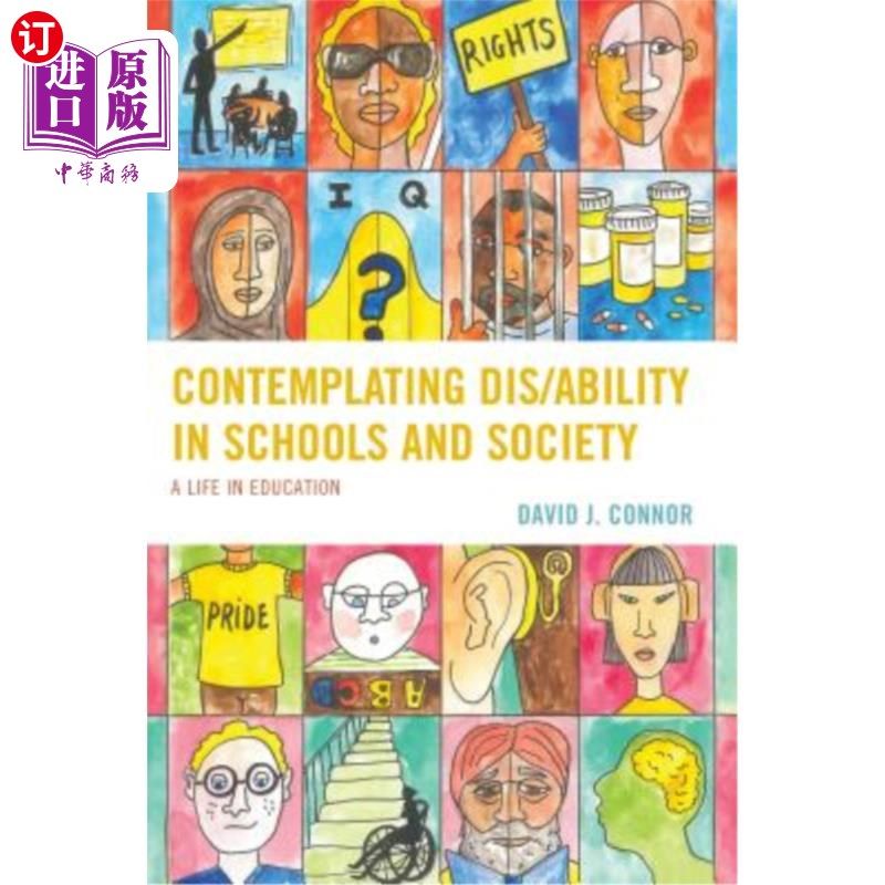 海外直订Contemplating Dis/Ability in Schools and Society: A Life in Education 思考学校和社会中的缺陷/能力:教育中的