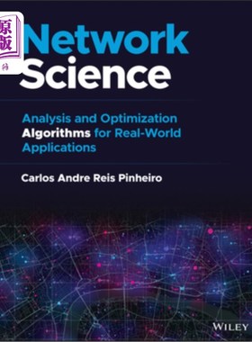 海外直订Network Science: Analysis and Optimization Algorithms for Real-World Application 科学:现实应用的分析和