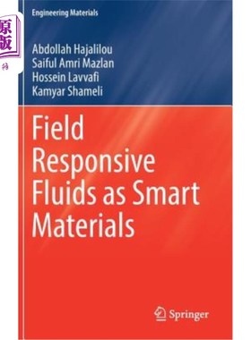 海外直订Field Responsive Fluids as Smart Materials 作为智能材料的现场响应流体
