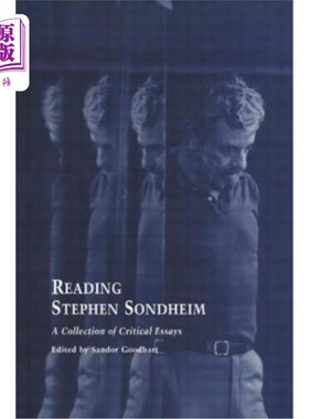 海外直订Reading Stephen Sondheim 读斯蒂芬·桑德海姆