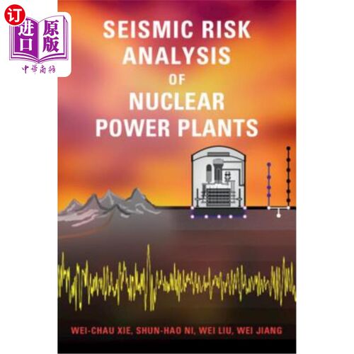 海外直订Seismic Risk Analysis of Nuclear Power Plants 核电厂地震风险分析