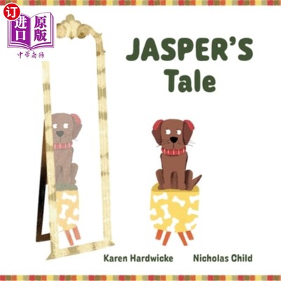 海外直订JASPER'S Tale: how one cheeky puppy discovers that he likes his hearing aids aft 贾斯珀的故事：一只厚脸皮的