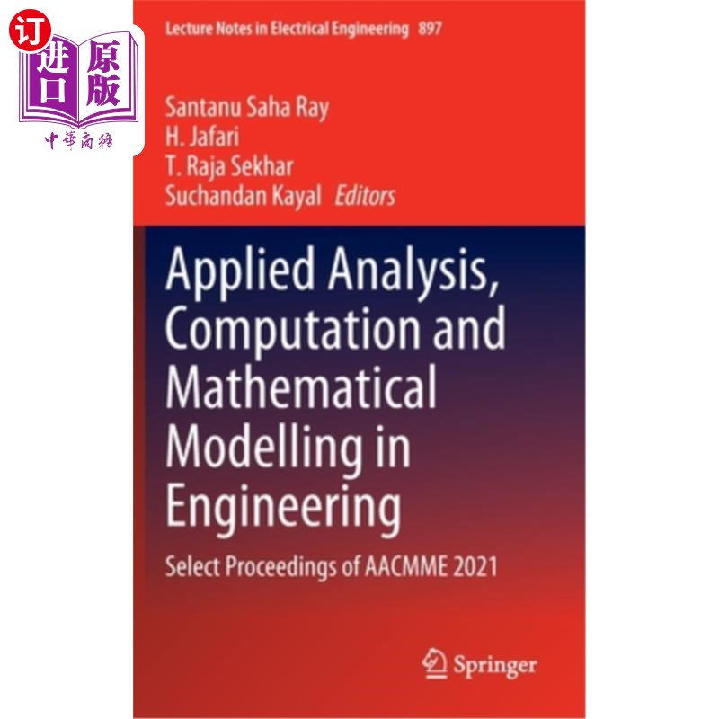海外直订Applied Analysis, Computation and Mathematical Modelling in Engineering: Select  工程中的应用分析、计算和数学建