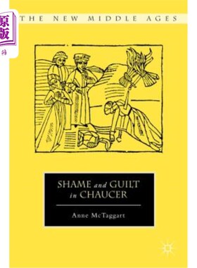 海外直订Shame and Guilt in Chaucer 乔叟的羞耻和内疚