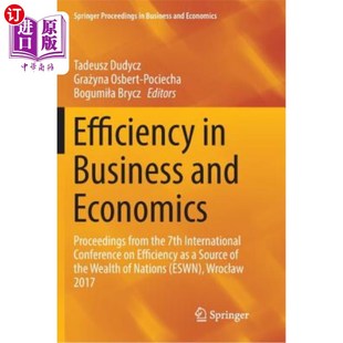 and 第七届国 效率 7th Business International Proceedings Economics 商业和经济中 海外直订Efficiency from Con the