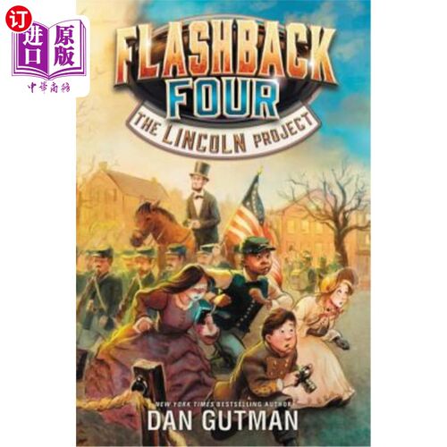 海外直订Flashback Four #1: The Lincoln Project 闪回四#1:林肯计划