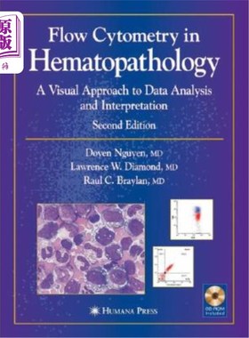 海外直订医药图书Flow Cytometry in Hematopathology: A Visual Approach to Data Analysis and Interp 血液病理学中的流式