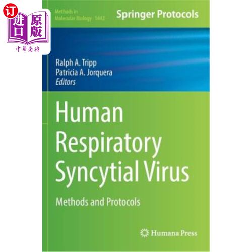 海外直订医药图书Human Respiratory Syncytial Virus: Methods and Protocols 人类呼吸道合胞病毒：方法和方案