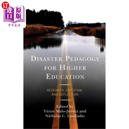 海外直订Disaster Pedagogy for Higher Education: Research, Criticism, and Reflection 高等教育灾难教育学:研究、批评与反思