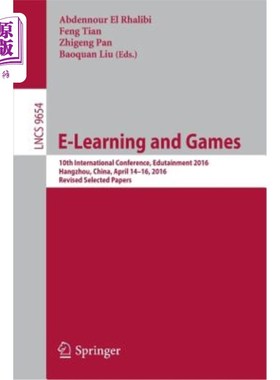 海外直订E-Learning and Games: 10th International Conference, Edutainment 2016, Hangzhou, 电子学习与游戏:第十届国际